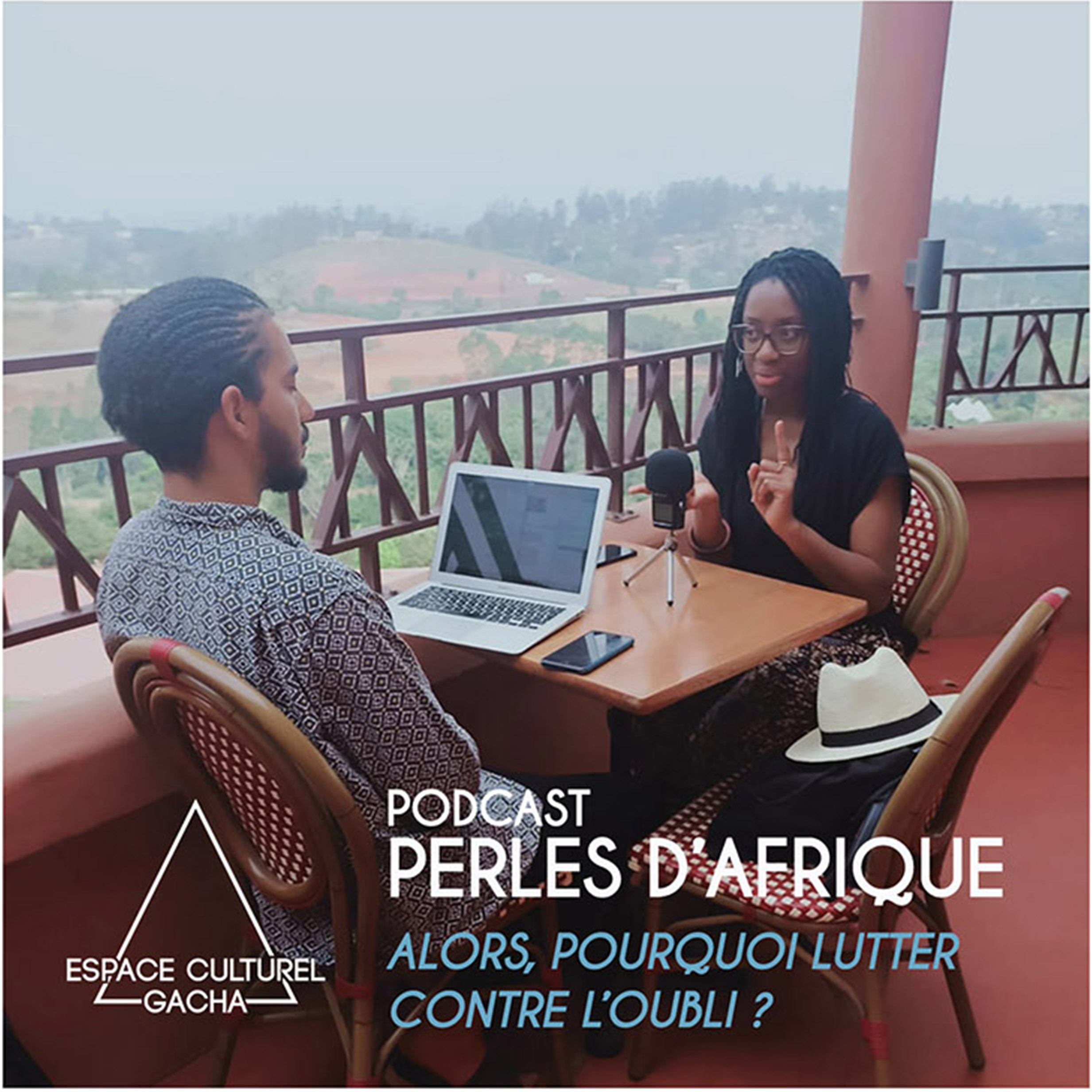 Podcast Perles d’Afrique – Alors, pourquoi lutter contre l’oubli ?