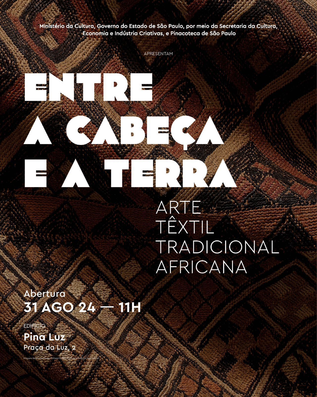 Ouverture de l’exposition « Entre l’esprit et la terre : art textile traditionnel africain » à la Pinacothèque de São Paulo, au Brésil